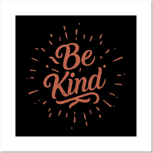 Be Kind Posters and Art